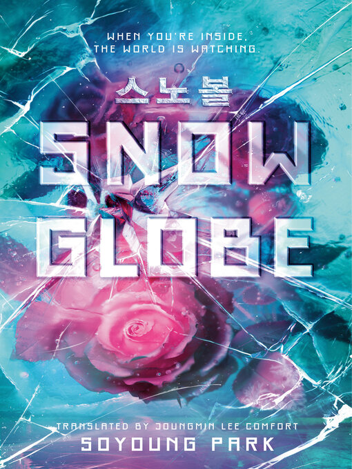 Title details for Snowglobe by Soyoung Park - Wait list